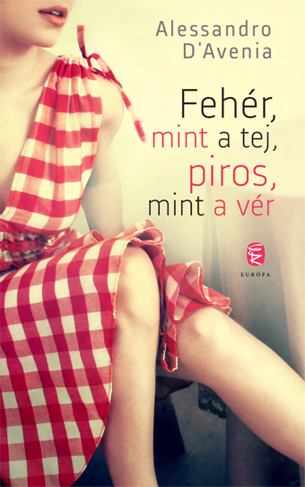 Fehér, mint a tej, piros, mint a vér