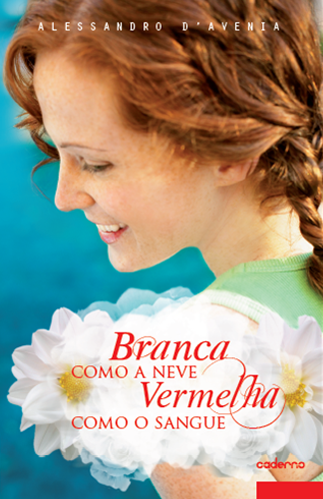 Branca como a neve, vermelha como o sangue